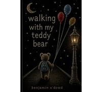 Walking With My Teddy Bear