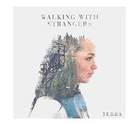 Walking With Strangers - Terra