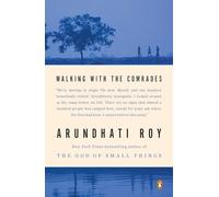 Arundhati Roy Walking with the Comrades (Tascabile)
