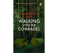 Walking with the Comrades [Paperback] ARUNDHATI ROY