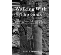 Walking With The Gods - Wilkerson W. D.