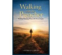 Walking with the Preacher