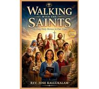 Walking with the Saints