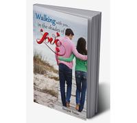 Walking With You In The Shades Of Love