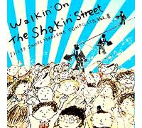 Walkin'on the Shakin'street