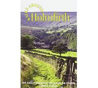 Walks Around Holmfirth: Ten Great Walks of Six Miles or Under
