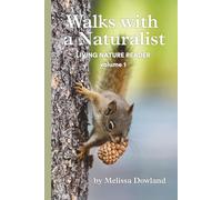 Walks with a Naturalist: Living Nature Reader volume 1