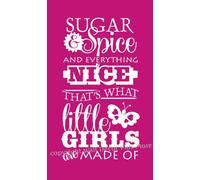 Wall Decor Plus more WDPM2735 Sugar and Spice and everything Nice That' s what Little Girls are made of Wall Sticker, 55,9 cm x 101,6 cm, bianco