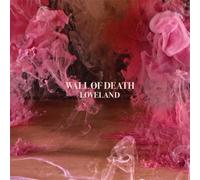 Wall Of Death - Loveland