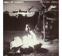 WALL OF VOODOO - mexican radio / call of the west 45 rpm single