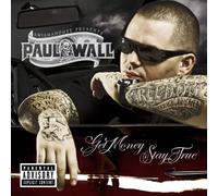 Wall, Paul - Get Money Stay True