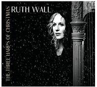 Wall, Ruth - Three Harps Of Christmas
