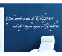 WALL STICKERS NON SMETTERE MAI DI SOGNARE FRASE ADESIVO ADESIVI MURALI FRASI