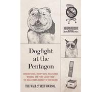 Wall Street Jou Dogfight at the Pentagon: Sergeant Dogs, Grumpy Cats (Tascabile)