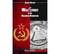 Wall Street & the Bolshevik Revolution: New edition