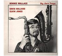 Wallace, Bennie - Big Jim'S Tango