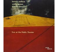 Wallace Bennie - Live At The Public Theater