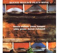 Wallace Bennie - Plays Monk