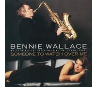 Wallace Bennie - Someone to Watch Over Me