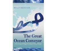 Wallace Broecker The Great Ocean Conveyor (Copertina rigida)