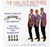 Wallace Brothers,the - Lover S Prayer