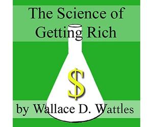 Wallace D Wattl The Science of Getting Rich (Royal Collector' (Copertina rigida)