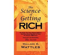 Wallace D Wattles The Science of Getting Rich (Copertina rigida)