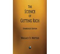 Wallace D Wattles The Science of Getting Rich (Copertina rigida)