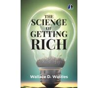 Wallace D Wattles The Science Of Getting Rich Pocket Classics (Tascabile)