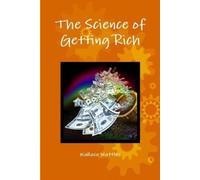 Wallace D. Wattles The Science of Getting Rich (Tascabile)