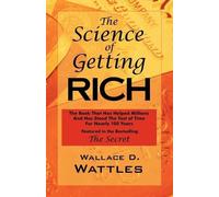 Wallace D Wattles The Science of Getting Rich (Tascabile)