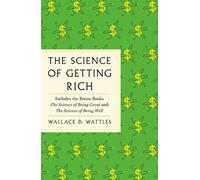 Wallace D. Wattles The Science of Getting Rich (Tascabile) GPS Guides to Life