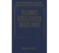 Wallace E. Oate The Economics of Fiscal Federalism and Local (Copertina rigida)