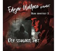 Wallace,Edgar - Bliss Ermittelt Edgar Wallace 02 - der Schwarze Abt (CD)