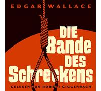 Wallace,Edgar - Die Bande des Schreckens