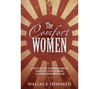 Wallace Edwards The Comfort Women (Tascabile) Crime Shorts
