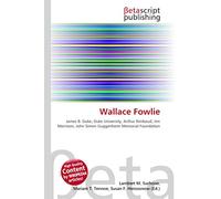 Wallace Fowlie: James B. Duke, Duke University, Arthur Rimbaud, Jim Morrison, John Simon Guggenheim Memorial Foundation