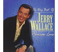 Wallace, Jerry - Primrose Lane-Very Best Of