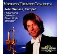 Wallace, John & Philharmo - Virtuoso Trumpet Concertos