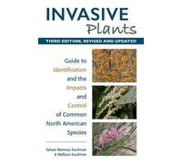 Wallace Kaufman Sylvan Ramsey Kaufman Invasive Plants (Tascabile)