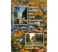 Wallace Oates Property Taxation and Local Government Finance (Tascabile)
