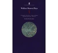Wallace Shawn Plays 1: A Thought in Three Parts; Marie and Bruce; Aunt Dan and Lemon; The Fever