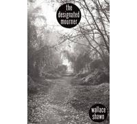 Wallace Shawn The Designated Mourner (Tascabile)