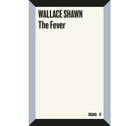 Wallace Shawn The Fever (Tascabile)