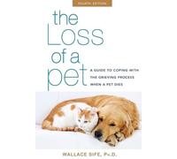 Wallace Sife The Loss of a Pet (Tascabile)
