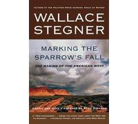 Wallace Stegner Marking the Sparrows Fall (Tascabile)