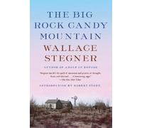 Wallace Stegner The Big Rock Candy Mountain (Tascabile)
