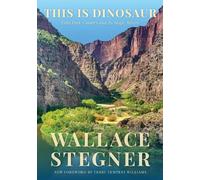 Wallace Stegner This Is Dinosaur (Tascabile)
