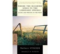Wallace Stegner Where the Bluebird Sings to the Lemonade Springs (Tascabile)