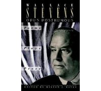 Wallace Stevens Opus Posthumous (Tascabile)